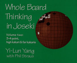 Whole Board Thinking in Joseki Vol 2 Cover